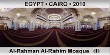 EGYPT â€¢ CAIRO Al-Rahman Al-Rahim Mosque  Â·IIIÂ·