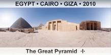 EGYPT â€¢ CAIRO â€¢ GIZA The Great Pyramid  Â·IÂ·