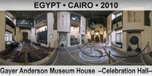 EGYPT â€¢ CAIRO Gayer Anderson Museum House  â€“Celebration Hallâ€“