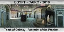 EGYPT â€¢ CAIRO Tomb of Qaitbay â€“Footprint of the Prophetâ€“