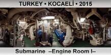 TURKEY • KOCAELİ Submarine  –Engine Room I–