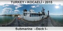 TURKEY • KOCAELİ Submarine  –Deck I–