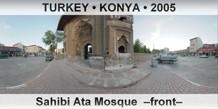 TURKEY â€¢ KONYA Sahibi Ata Mosque  â€“Frontâ€“