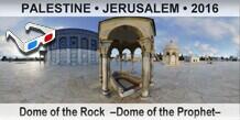 PALESTINE â€¢ JERUSALEM Dome of the Rock  â€“Dome of the Prophetâ€“