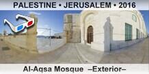 PALESTINE • JERUSALEM Al-Aqsa Mosque  –Exterior–