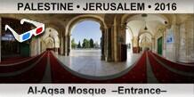 PALESTINE • JERUSALEM Al-Aqsa Mosque  –Entrance–