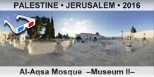 PALESTINE • JERUSALEM Al-Aqsa Mosque  –Museum II–