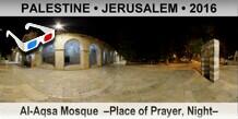 PALESTINE • JERUSALEM Al-Aqsa Mosque  –Place of Prayer, Night–