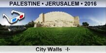 PALESTINE • JERUSALEM City Walls  ·I·