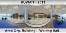 KUWAIT Arab Org. Building  –Waiting Hall–