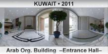 KUWAIT Arab Org. Building  –Entrance Hall–