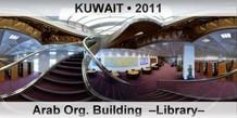 KUWAIT Arab Org. Building  –Library–