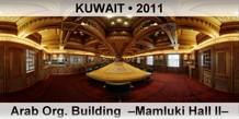 KUWAIT Arab Org. Building  –Mamluki Hall II–