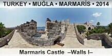 TURKEY â€¢ MUÄ�LA â€¢ MARMARÄ°S Marmaris Castle  â€“Walls Iâ€“