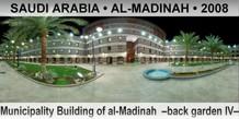 SAUDI ARABIA â€¢ AL-MADINAH Municipality Building of al-Madinah  â€“Back garden IVâ€“