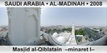 SAUDI ARABIA â€¢ AL-MADINAH Masjid al-Qiblatain  â€“Minaret Iâ€“