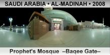 SAUDI ARABIA • AL-MADINAH Prophet's Mosque  –Baqee Gate–