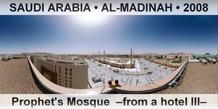 SAUDI ARABIA • AL-MADINAH Prophet's Mosque  –From a hotel III–