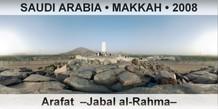 SAUDI ARABIA • MAKKAH Arafat  –Jabal al-Rahma–