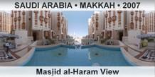 SAUDI ARABIA • MAKKAH Masjid al-Haram View
