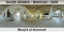 SAUDI ARABIA â€¢ MAKKAH Masjid al-Namirah