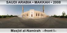 SAUDI ARABIA â€¢ MAKKAH Masjid al-Namirah  â€“Front Iâ€“