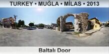 TURKEY • MUĞLA • MİLAS Baltalı Door