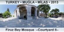 TURKEY â€¢ MUÄ�LA â€¢ MÄ°LAS Firuz Bey Mosque  â€“Courtyard IIâ€“