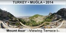 TURKEY â€¢ MUÄ�LA Mount Asar  â€“Viewing Terrace Iâ€“