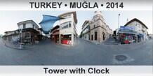 TURKEY â€¢ MUÄ�LA Tower with Clock