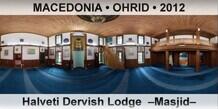 FYR MACEDONIA â€¢ OHRID Halveti Dervish Lodge  â€“Masjidâ€“