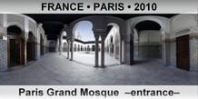 FRANCE â€¢ PARIS Paris Grand Mosque  â€“Entranceâ€“
