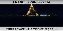 FRANCE • PARIS Eiffel Tower  –Garden at Night II–
