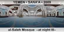 YEMEN â€¢ SANA'A al-Saleh Mosque  â€“At night IIIâ€“