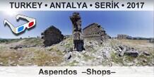 TURKEY â€¢ ANTALYA â€¢ SERÄ°K Aspendos  â€“Shopsâ€“