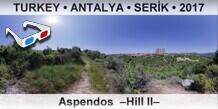 TURKEY â€¢ ANTALYA â€¢ SERÄ°K Aspendos  â€“Hill IIâ€“