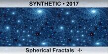 SYNTHETIC Spherical Fractals  ·I·