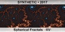 SYNTHETIC Spherical Fractals  ·XV·