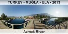 TURKEY â€¢ MUÄ�LA â€¢ ULA Azmak River